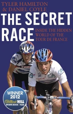 £3.11 • Buy The Secret Race: Inside The Hidden World Of The Tour De Fr... By Hamilton, Tyler