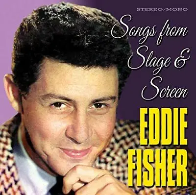 SONGS FROM STAGE And SCREEN - EDDIE FISHER [CD] • £9.33