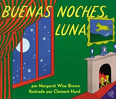$4.09 • Buy Buenas Noches, Luna: Goodnight Moon (Spanish Edition) By Brown, Margaret Wise