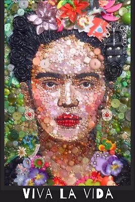 Frida Kahlo Viva La Vida Giclée Poster Formed By Buttons Into A Colorful Mosaic • $24.99