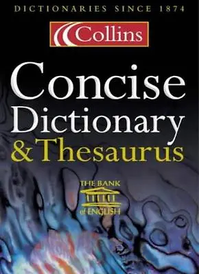 Collins Concise Dictionary And Thesaurus (Dictionary & Thesaurus) • £3.29