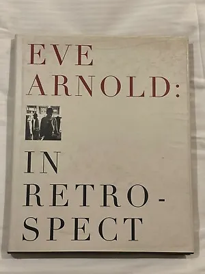 £18 • Buy Eve Arnold, In Retrospect, 1996, Hardback