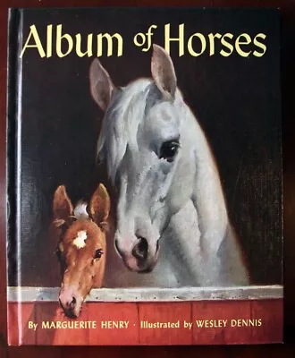 Album Of Horses By Marguerite Henry 1978 23rd Printing Illustrated Wesley Dennis • $19.99