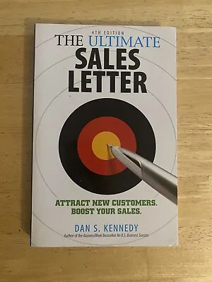 The Ultimate Sales Letter 4th Edition: Attract New Customers. Boost Your Sales. • £7.99