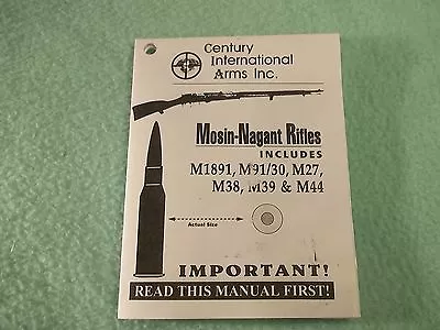 Small Fold Out Reference Manual For MOSIN - NAGANT Rifles By Century Arms • $6.25