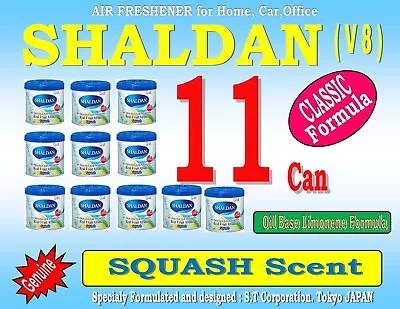 11 Can SHALDAN V8- CLASSIC Formula- Home Car Office Air Freshener- SQUASH Scent  • $49.50