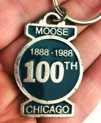 1988 Loyal Order Of The Moose Keychain Vintage 100th Anniversary Chicago  *Ka21 • $16.58