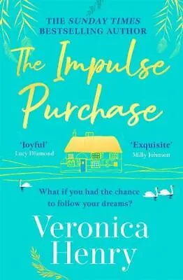 The Impulse Purchase Veronica Henry Paperback New • £6.99