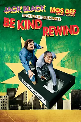 Be Kind Rewind Movie Poster Jack Black Mos Def • $20