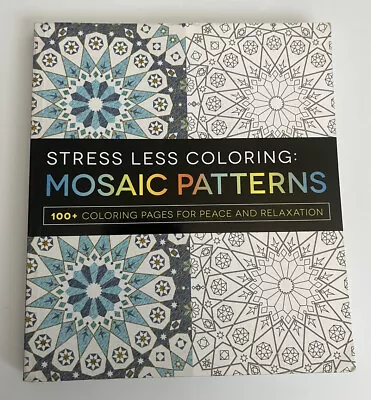 Stress Less Coloring: Mosaic Patterns (100+ Pages) • $6.99