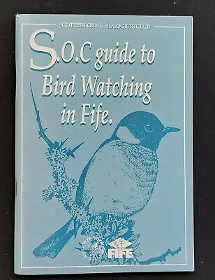 £15 • Buy Scottish Ornithologists Club Guide To Bird Watching In Fife C1990