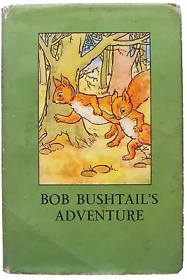 Vintage Ladybird Book– Bob Bushtail’s Adventure & DJ–401–1954–Good  +FREE COVER+ • £26.99