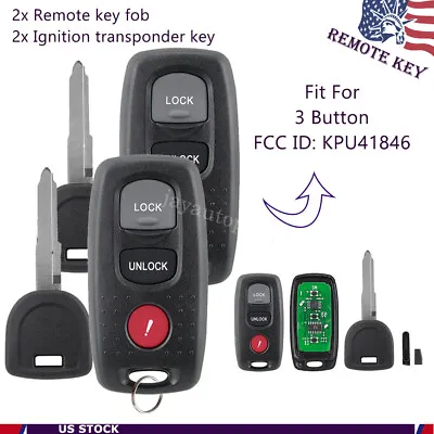 2 For 2004 2005 2006 Mazda 3 Remote Fob KPU41846 + Transponder Blank Key • $29.99