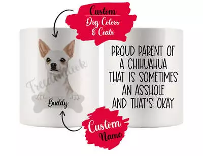 Personalized Chihuahua Dog Mom Dad Mug Funny Dog Owner Gift • $14.99