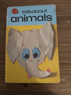 Vintage Ladybird Book: Talkabout Animals 1974 Vintage Good Condition • £0.99