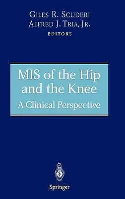 £19.71 • Buy MIS Of The Hip And The Knee: A Clinical Perspective, , Book