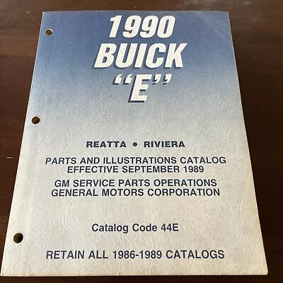 1990 Buick Reatta Riviera Parts & Illustrations Catalog GM Service Manual • $15