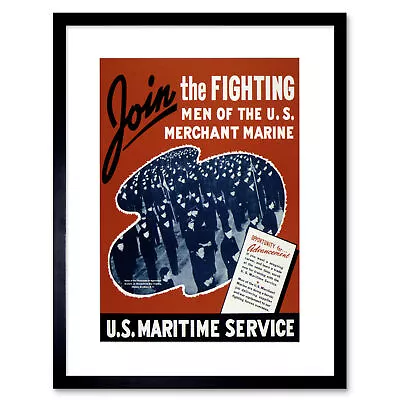 Propaganda War WWII USA Enlist Merchant Marine Framed Wall Art Print • $23.49