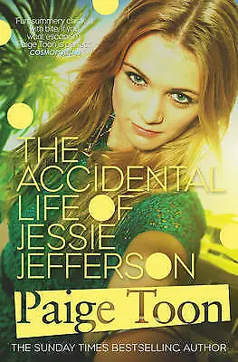 Paige Toon : The Accidental Life Of Jessie Jefferson: FREE Shipping Save £s • £3.21