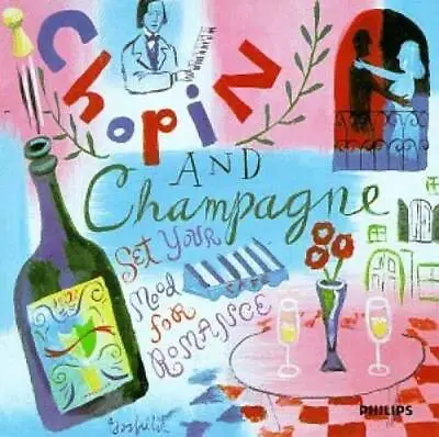 Chopin And Champagne - Audio CD By Set Your Life To Music - VERY GOOD • $3.97