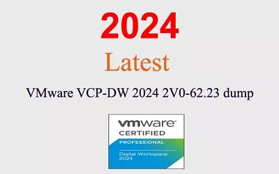 VMware VCP-DW 2024 2V0-62.23 Dump GUARANTEED (1 Month Update) • $20