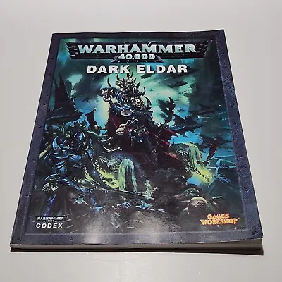 Warhammer 40K - Codex Dark Eldar - 2010 Soft Cover Rulebook RPG 40000 VGC • $29.95