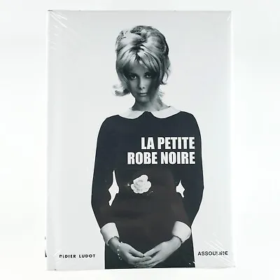 La Petite Robe Noire Book C2001 Didier Ludot Assouline New Sealed Hardcover A352 • $29.95
