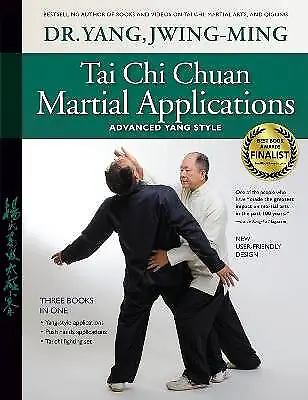 Tai Chi Chuan Martial Applications Jwing-Ming Yan • £28.38