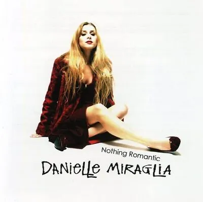 Nothing Romantic CD Danielle Miraglia • $13.99