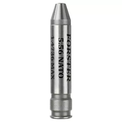 Forster Products 5.56 NATO Maximum Chamber Headspace Gage • $38.84