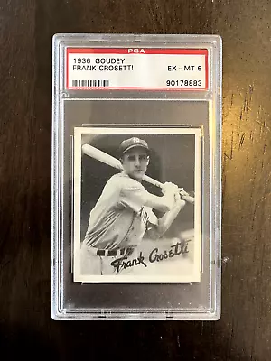 1936 Goudey (R322) -  Frank Crosetti - PSA EX-MT 6 (90178883) • $90