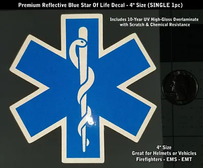 Reflective Blue Star Of Life Decal 4  Size 1pc IAFF Fire Helmet EMS EMT 0198 • $6.49