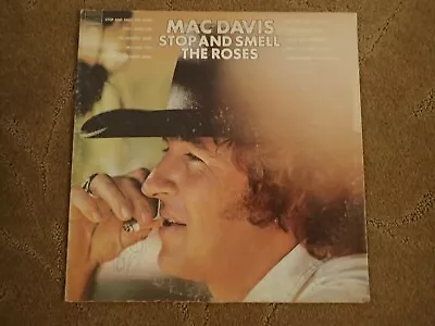 Mac Davis   Stop And Smell The Roses   1974  Lp   • $8.99