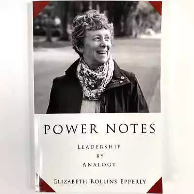 Power Notes: Leadership By Analogy E.R Epperly UPEI Prince Edward Island PB Book • $16