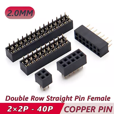 2mm Pitch 2*2P/3/4/5/6/7/8/10-40P Female Double Row Straight Pin Connector Strip • £2.03