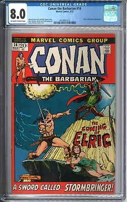 Conan The Barbarian #14 CGC 8.0 VF OWW 1972 3/72 Marvel Comics Elric Melinbone • $200