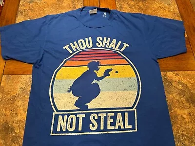 Men's Thou Shalt Not Steal Baseball Softball Blue Catcher Medium Shirt 19”x 26.5 • $10