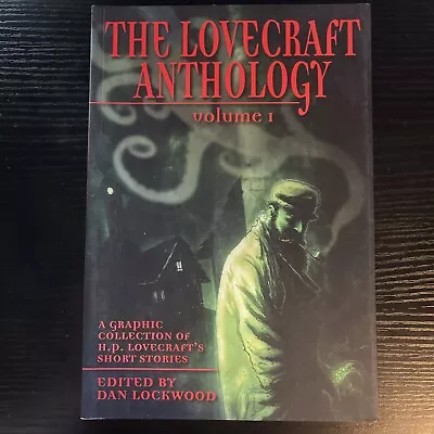 The Lovecraft Anthology Vol I: A Graphic Collection Of H.P. Lovecraft's Short... • £0.99