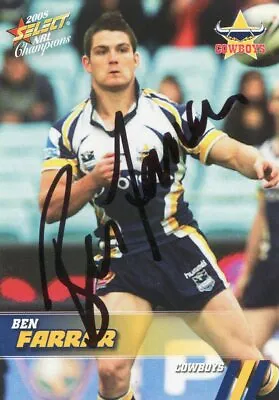 $6.99 • Buy @ SIGNED # SELECT NRL CARD Of 2008 CHAMPIONS BEN FARRAR COWBOYS