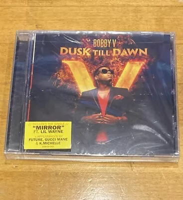 Bobby V  Dusk Till Dawn New Sealed CD Feat Lil Wayne Gucci Mane K Michelle 2012 • $19.90