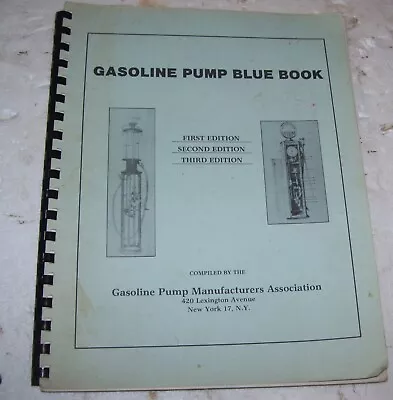 Gasoline Pump Blue Book-gasoline Pump Mfgr Association 106 Pages 4 Pics Original • $55