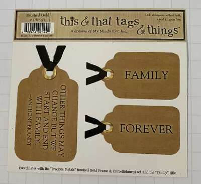 My Minds Eye Die Cuts Tags Family Forever Anthony Brandt Quote THG053 Vtg 2003 • $4.36