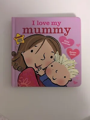 I Love My Mummy Board Book By Giles Andreae (Board Book 2018) • £1.99