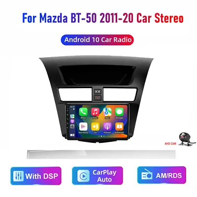 AM Android10 32GB Head Unit For Mazda BT-50 2011-20 Car Stereo Radio Carplay GPS • $193.01