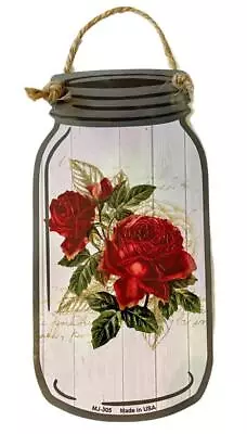 Beautiful RED ROSES Pictured On A 4 X8  Mason Jar Shaped Sign • $9.86