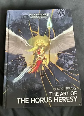 Games Workshop Black Library: The Art Of The Horus Heresy Hardback Book New • £35