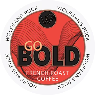 Wolfgang Puck Go Bold French Roast Coffee 24 To 192 K Cups Pick Size FREE SHIP • $25.99