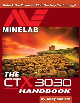 Minelab CTX3030 Handbook Signed By The Author Andy Sabisch • $22.95