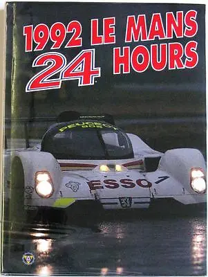 Le Mans 24 Hours 1992 Yearbook / Annual Moity Teissedre Book Isbn:0951284053 • £84.99