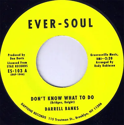 Darrell Banks - Don't Know What To Do (7  Single) • £16.99